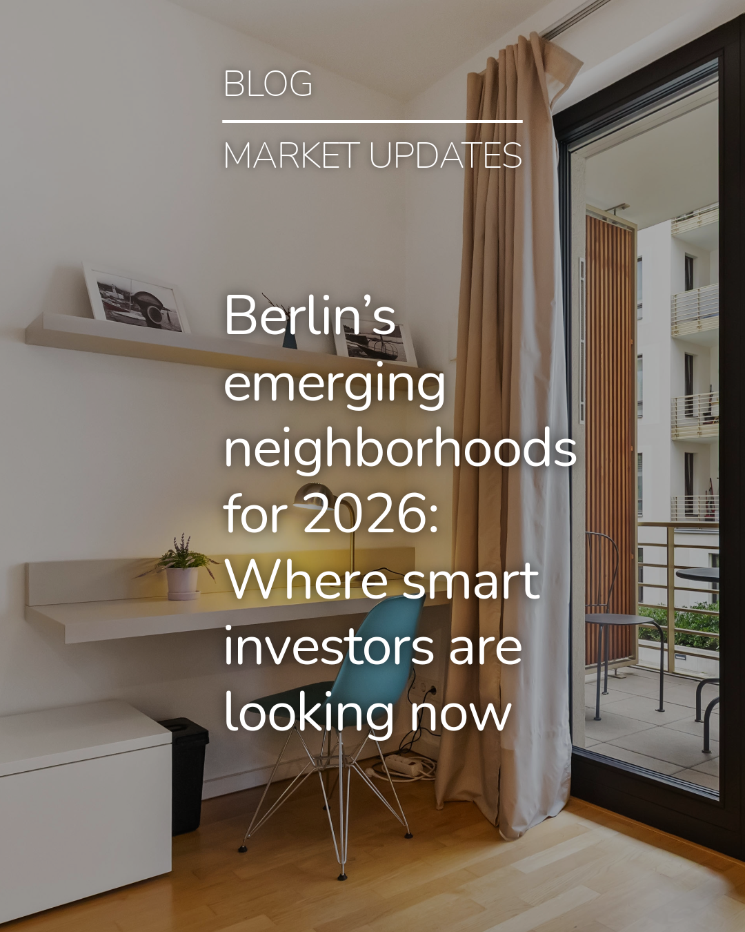 Berlin’s emerging neighborhoods for 2026: Where smart investors are looking now