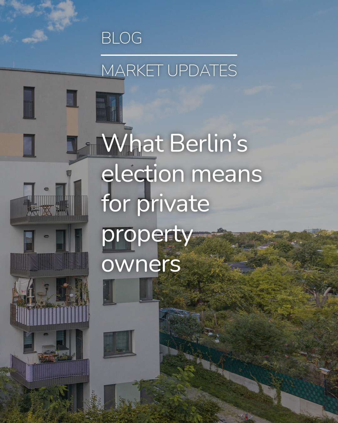 What Berlin’s election means for private property owners