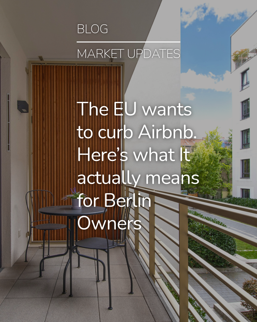 The EU wants to curb Airbnb. Here’s what It actually means for Berlin Owners