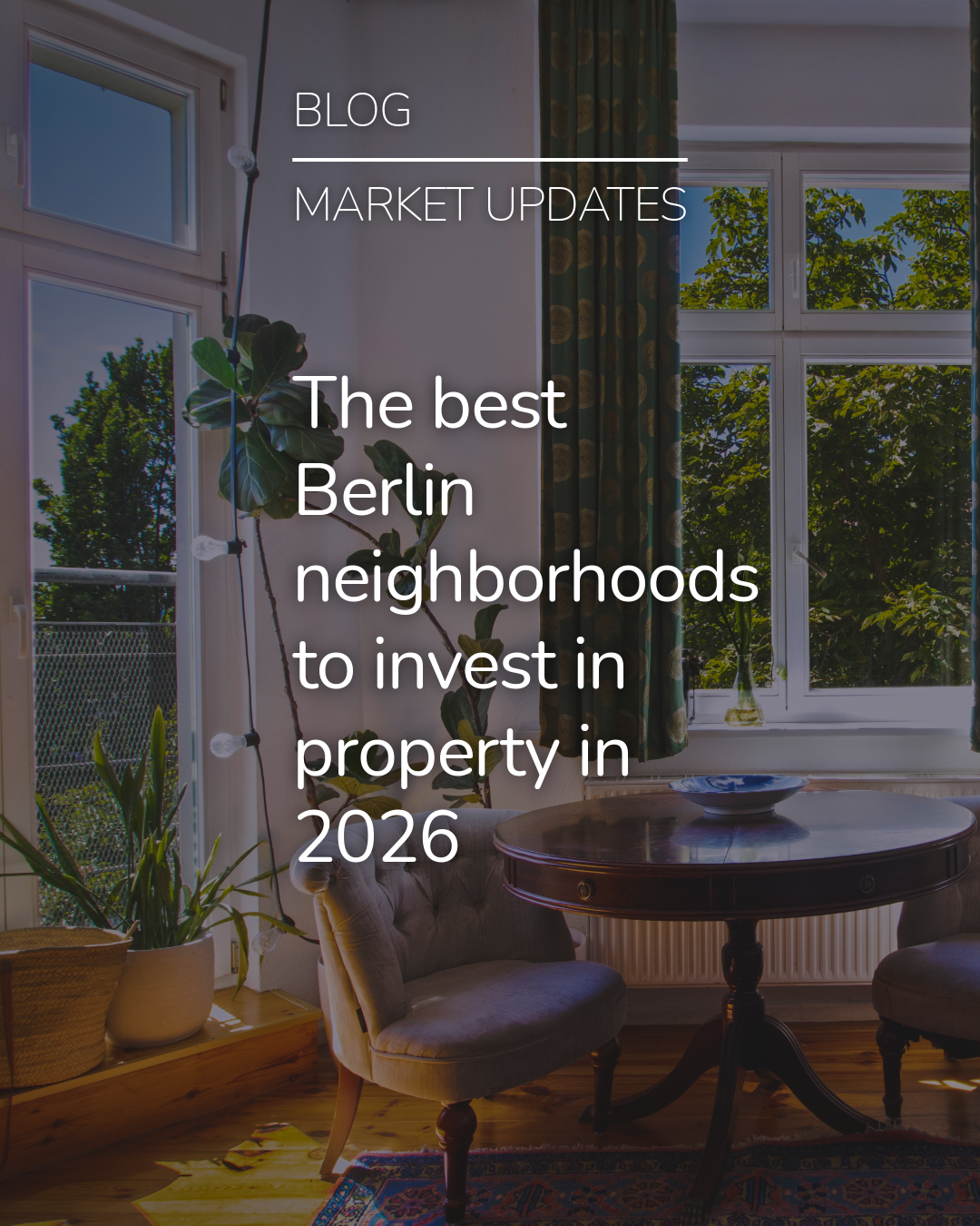 The best Berlin neighborhoods to invest in property in 2026