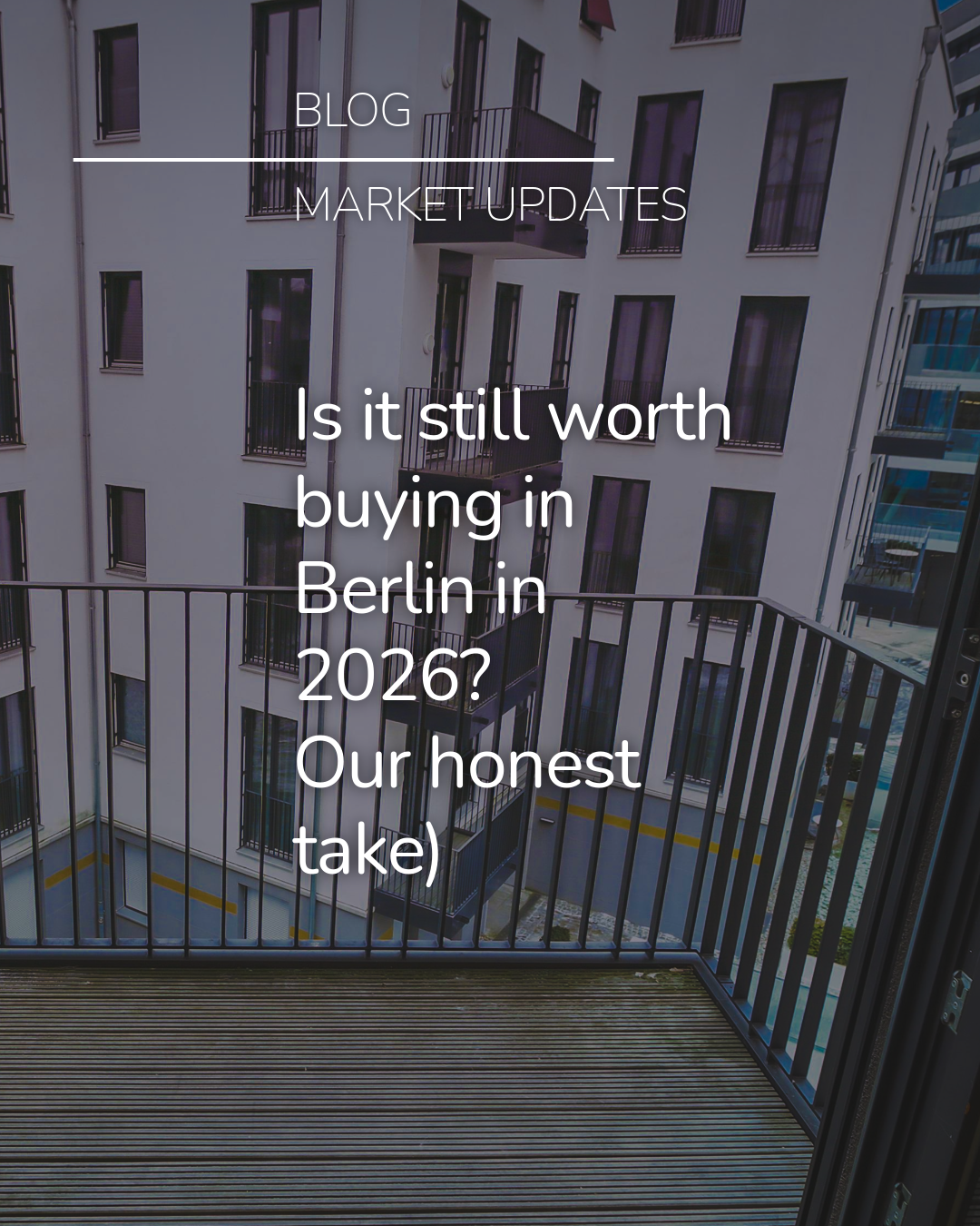Is it still worth buying in Berlin in 2026? Our honest take