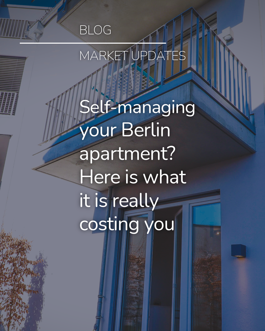 Self-managing your Berlin apartment? Here is what it is really costing you